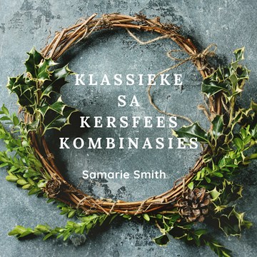 Klassieke SA Kersfees-kombinasies | #kleinbietjiewyn