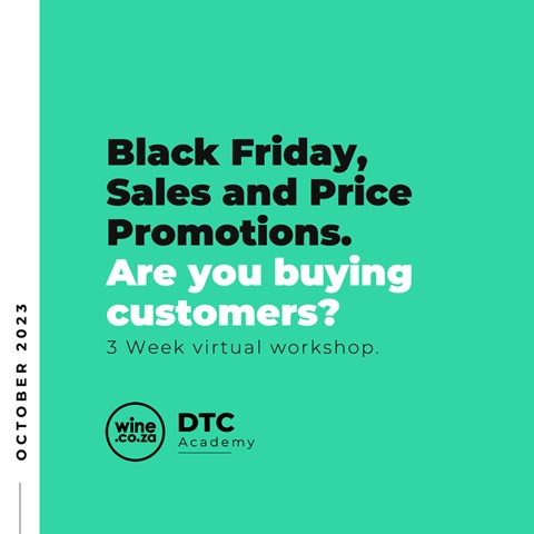 Black Friday, sales and promotions. Are you buying customers? | wine.co.za