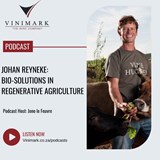 Vinimark podcast: Johan Reyneke on bio-solutions in regenerative agriculture